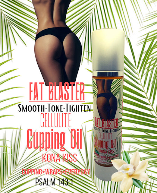 CUPPING OIL FAT BLASTER