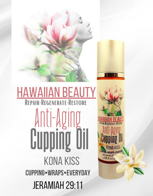 HAWAIIAN BEAUTY ANTI-AGING BODY AND FACIAL CUPPING OIL